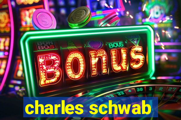 charles schwab